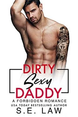 Read Dirty Sexy Daddy Forbidden Fantasies Online Free By S E Law