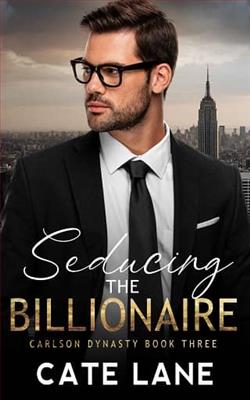 Seducing the Billionaire by Cate Lane
