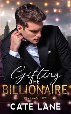 Gifting the Billionaire by Cate Lane