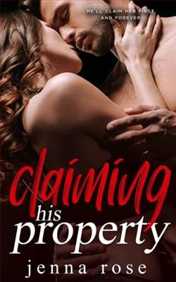 Claiming His Property by Jenna Rose