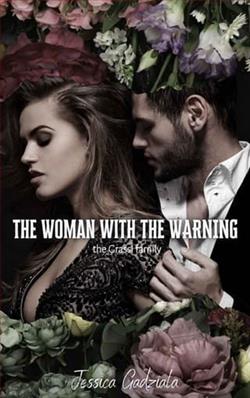The Woman with the Warning by Jessica Gadziala