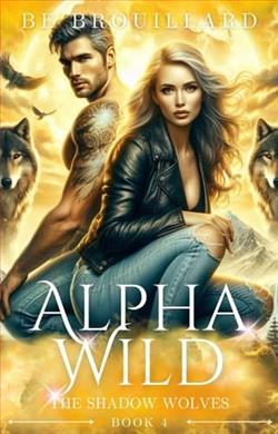 Alpha Wild by B.E. Brouillard
