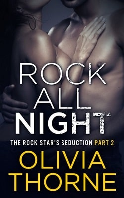 Rock All Night (The Rock Star's Seduction 2)