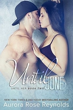 Until June (Until Her 2)