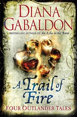 A Trail of Fire (Lord John Grey 3.5)