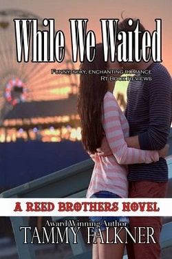 While We Waited (The Reed Brothers 8)