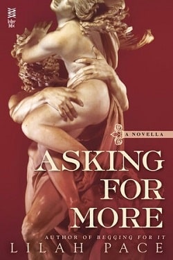 Asking for More (Asking for It 3)