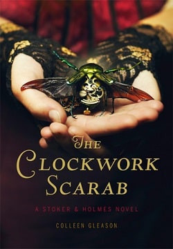 The Clockwork Scarab (Stoker & Holmes 1)