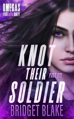 Knot Their Soldier: Part One