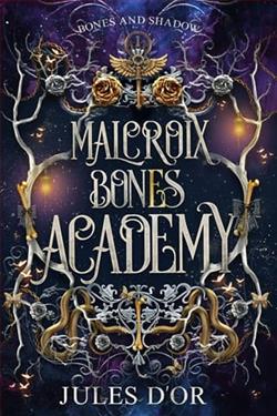 Malcroix Bones Academy