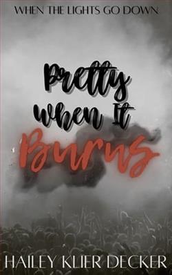 Pretty When It Burns