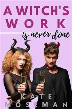 A Witch's Work is Never Done