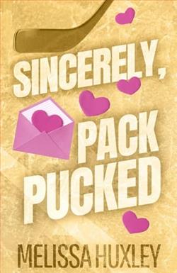 Sincerely, Pack Pucked