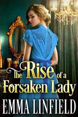 The Rise of a Forsaken Lady