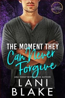 The Moment They Can Never Forgive