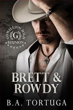 Brett and Rowdy