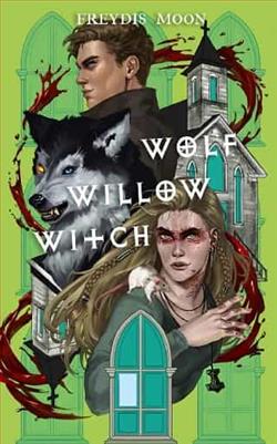 Wolf, Willow, Witch