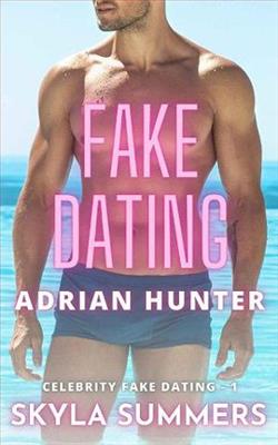Fake Dating Adrian Hunter