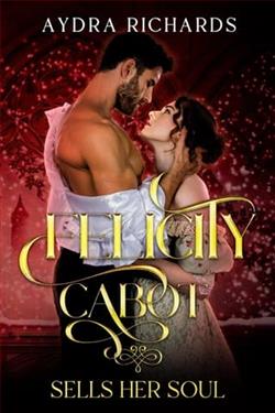 Felicity Cabot Sells Her Soul