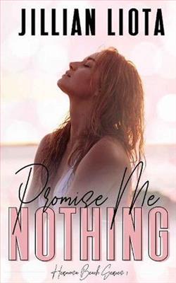 Promise Me Nothing