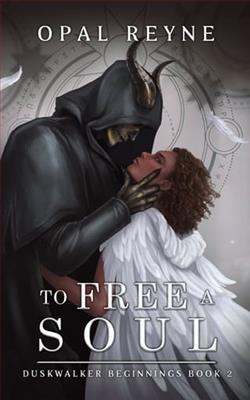 To Free a Soul