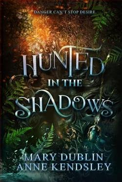 Hunted in the Shadows
