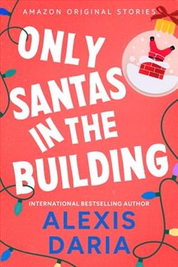 Only Santas in the Building