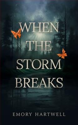 When the Storm Breaks