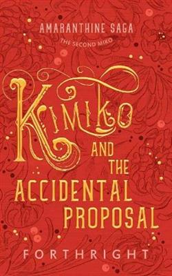 Kimiko and the Accidental Proposal
