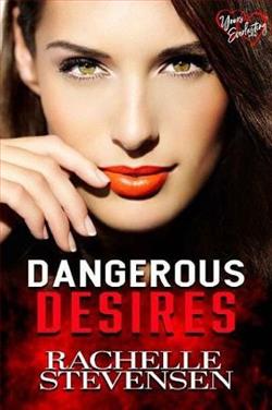 Dangerous Desires