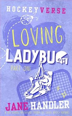 Loving Ladybug: Part One