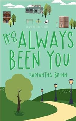 It's Always Been You