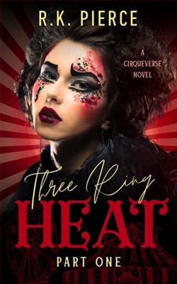Three Ring Heat: Part One