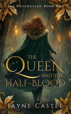 The Queen and the Half-blood