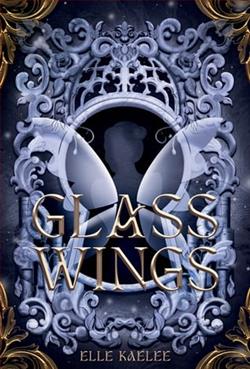 Glass Wings