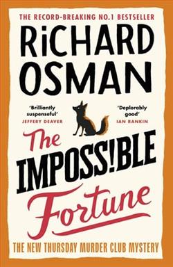 The Impossible Fortune