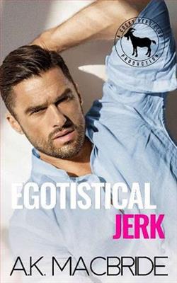 Egotistical Jerk