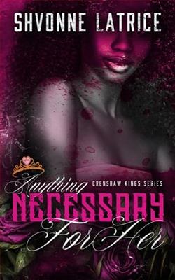 Anything Necessary for Her