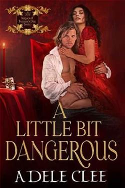 A Little Bit Dangerous