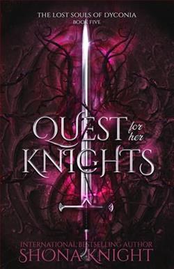 Quest for her Knights