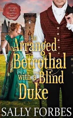 ?n Arranged Betrothal with a Blind Duke