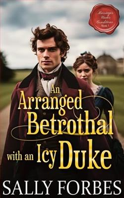An Arranged Betrothal with an Icy Duke