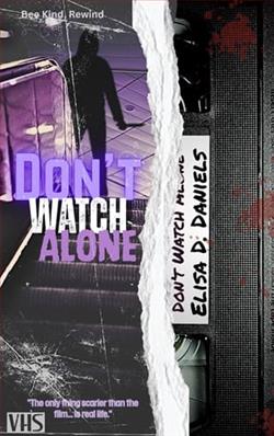 Don't Watch Alone