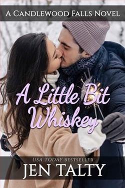 A Little Bit Whiskey