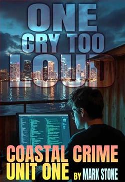 One Cry Too Loud