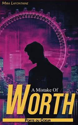 A Mistake of Worth