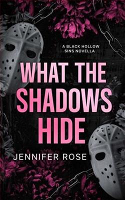 What the Shadows Hide