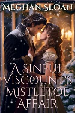 A Sinful Viscount's Mistletoe Affair