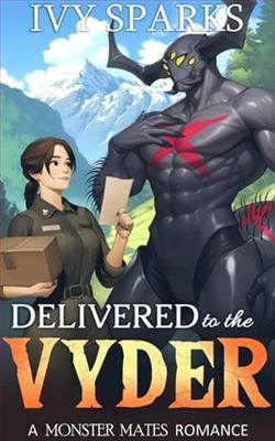 Delivered to the Vyder