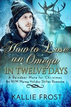 How to Lose an Omega in Twelve Days